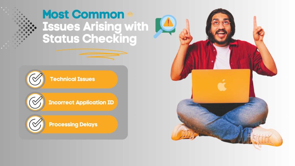 Most Common Issues Arising with Status Checking