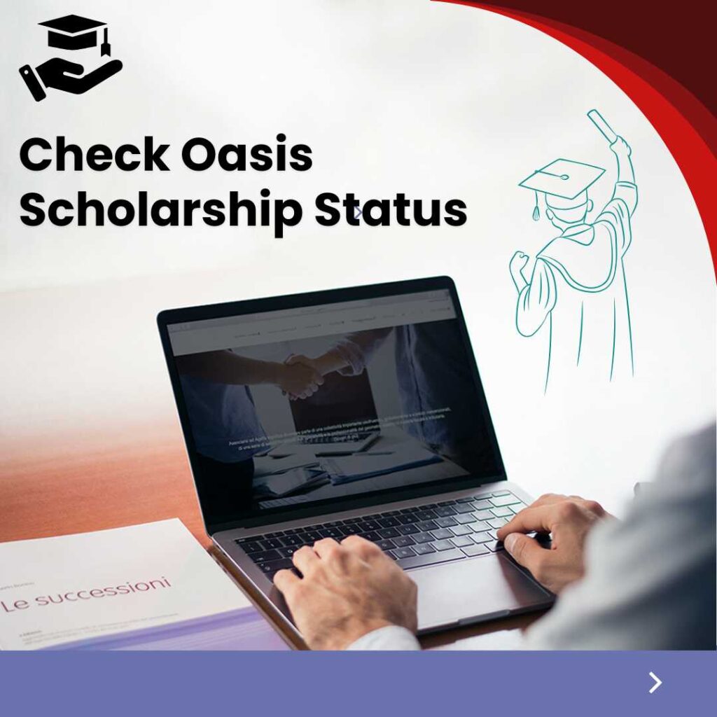 Oasis Scholarship Status